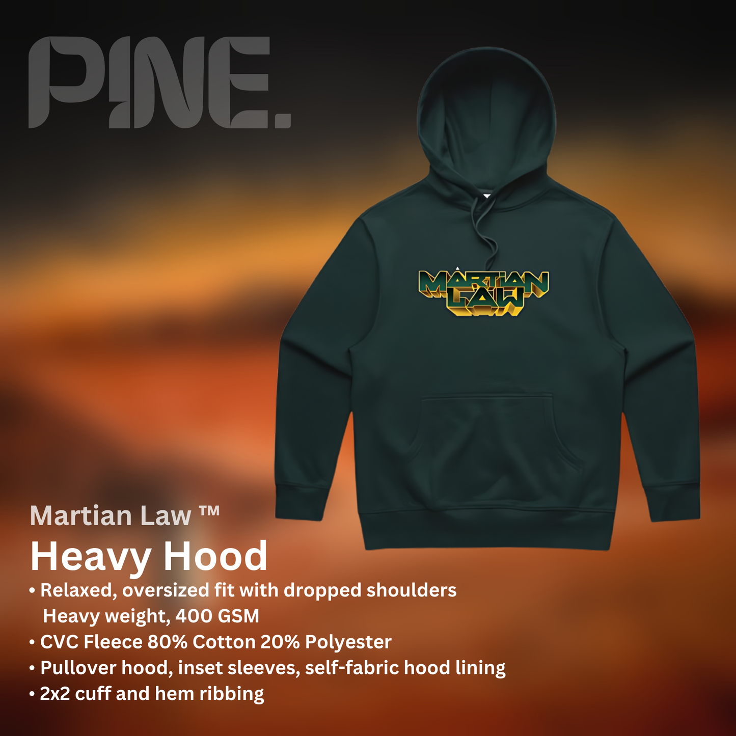 Martian Law Heavy Hood - Pine